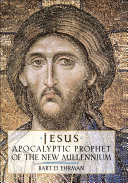 Jesus, apocalyptic prophet of the new millennium
