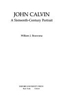 John Calvin : a sixteenth-century portrait
