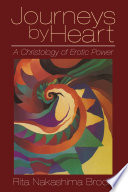 Journeys by heart : a Christology of erotic power