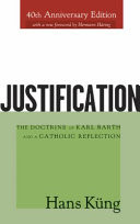 Justification : the doctrine of Karl Barth and a Catholic reflection