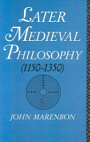 Later medieval philosophy (1150-1350) : an introduction