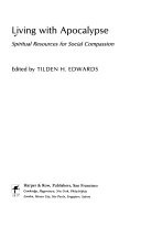 Living with Apocalypse : spiritual resources for social compassion