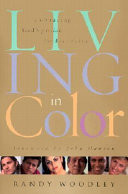 Living in color : embracing God's passion for diversity