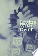 Living with grief : children, adolescents, and loss