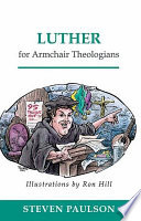Luther for armchair theologians