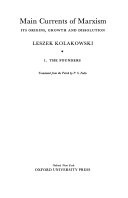 Main currents of Marxism : its origins, growth, and dissolution
