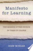 Manifesto for learning : mission and the church in times of change