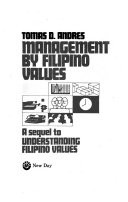 Management by Filipino values : a sequel to Understanding Filipino values
