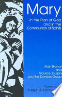 Mary in the plan of God and in the communion of the saints : toward a common Christian understanding