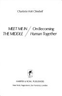 Meet me in the middle on becoming human together