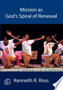 Mission as God's spiral of renewal