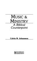 Music & ministry : a biblical counterpoint