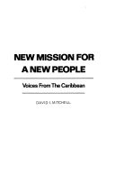 New mission for a new people : voices from the Caribbean