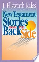 New Testament stories from the back side