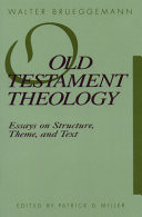 Old Testament theology : essays on structure, theme, and text