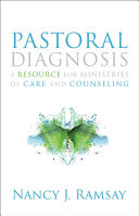 Pastoral diagnosis : a resource for ministries of care and counseling