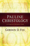 Pauline christology : an exegetical-theological study