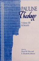 Pauline Theology, Volume III : Romans