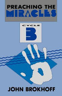 Preaching the miracles. Cycle B