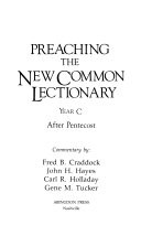 Preaching the new common lectionary Year C, After Pentecost