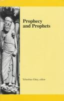 Prophecy and prophets : the diversity of contemporary issues in scholarship