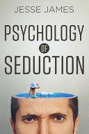 Psychological seduction the failure of modern psychology