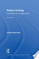 Radical ecology : the search for a livable world