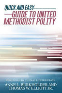 Quick and easy guide to United Methodist policy