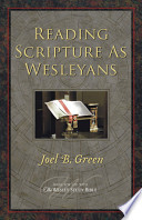 Reading Scripture as Wesleyans
