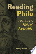 Reading Philo : a handbook to Philo of Alexandria