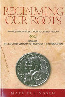 Reclaiming our roots : an inclusive introduction to church history
