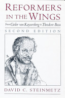 Reformers in the wings : from Geiler von Kaysersberg to Theodore Beza