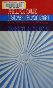 Religious imagination : God's gift to prophets and preachers