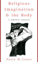 Religious imagination and the body : a feminist analysis