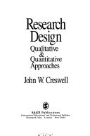 Research design : qualitative & quantitative approaches