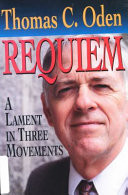 Requiem : a lament in three movements