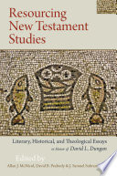 Resourcing New Testament studies : literary, historical, and theological essays in honor of David L. Dungan
