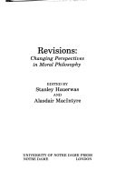 Revisions, changing perspectives in moral philosophy