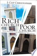 Rich church poor church : keys to effective financial ministry