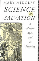 Science as salvation a modern myth and its meaning