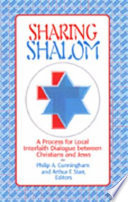 Sharing Shalom : a process for local interfaith dialogue between Christians and Jews