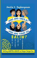 Sino ang dakila? sino ang tunay na baliw? : putting mental health in proper perspective