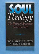 Soul theology : the heart of American Black culture
