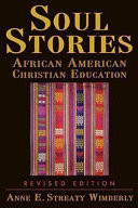 Soul stories : African American Christian education