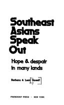 Southeast Asians speak out : hope & despair in many lands