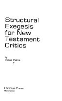 Structural exegesis for New Testament critics