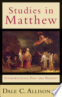 Studies in Matthew : interpretation past and present