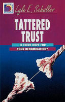 Tattered trust : is there hope for your denomination?