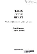 Tales of the heart : affective approaches to global education