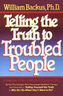 Telling the truth to troubled people